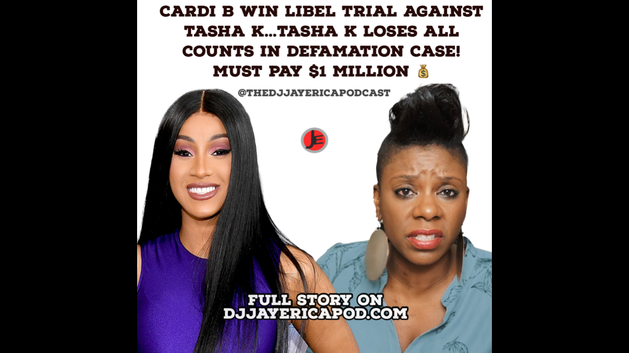 CARDI B WIN LIBEL TRIAL AGAINST TASHA K…Tasha K Loses All Counts in Defamation Case! Must Pay $1 Million 💰