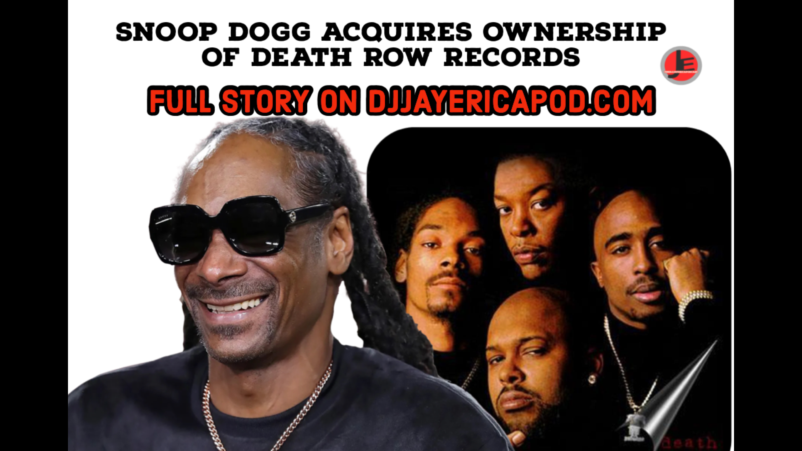 Snoop Dogg Acquires Ownership of Death Row Records
